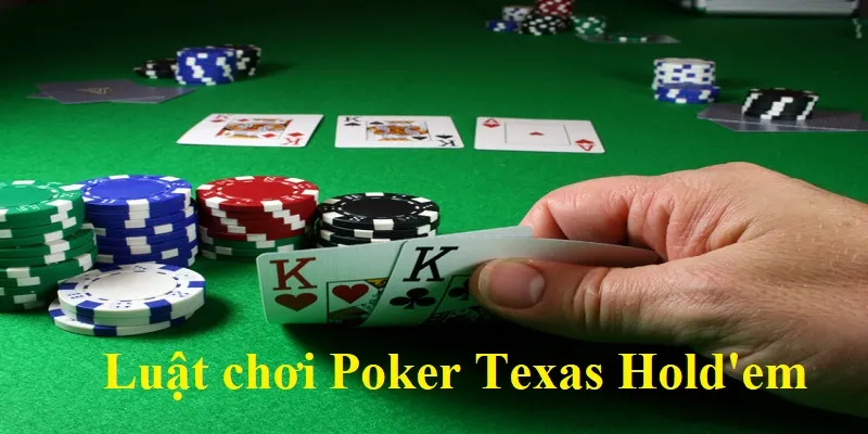 luật chơi Poker Texas Hold'em