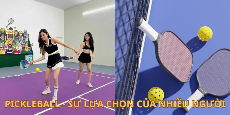 Tìm hiểu tin tức về bộ môn Pickleball