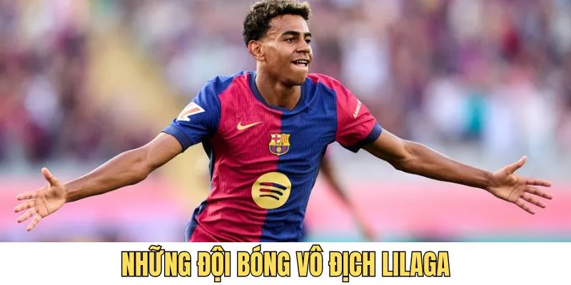 Những cái tên đã giành được chức vô địch LaLiga